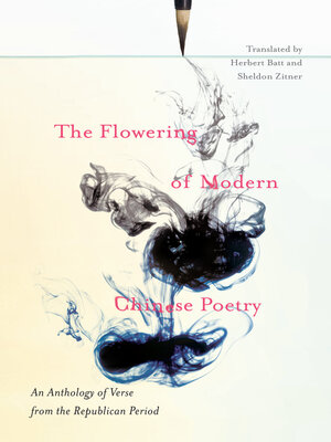 cover image of The Flowering of Modern Chinese Poetry